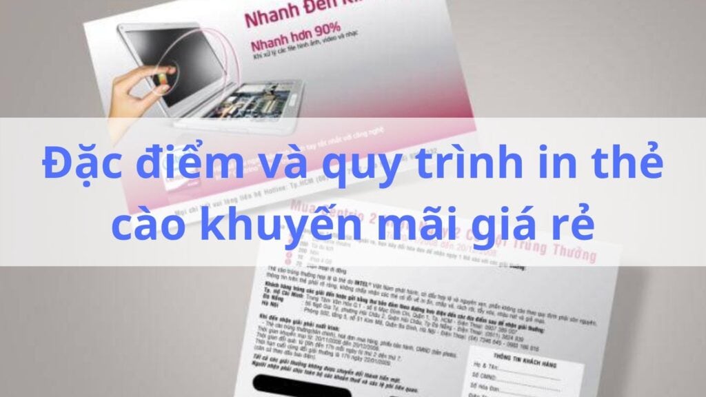 Đặc điểm và quy trình in thẻ cào khuyến mãi giá rẻ