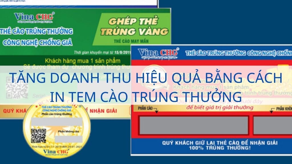 Tăng doanh thu hiệu quả bằng cách in tem cào trúng thưởng