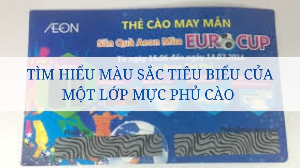 Tìm hiểu màu sắc tiêu biểu của một lớp mực phủ cào