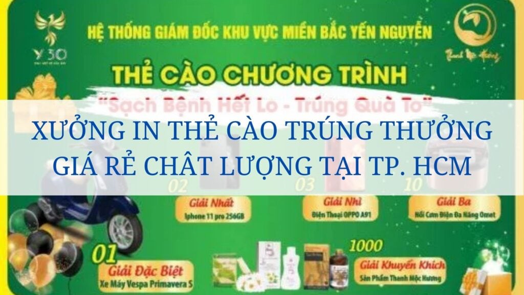 Xưởng in thẻ cào trúng thưởng giá rẻ chât lượng tại TP. HCM