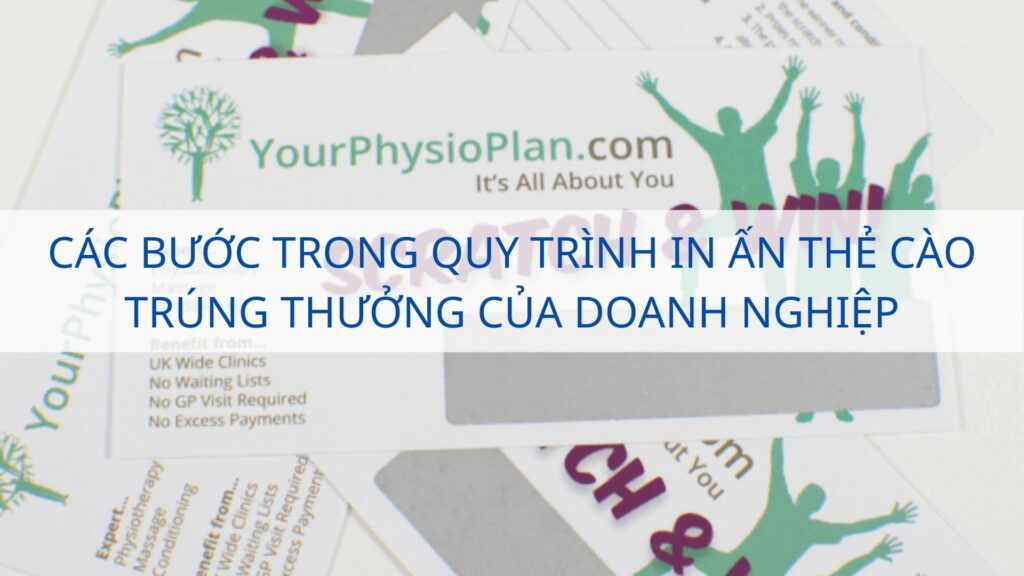 Các bước trong quy trình in ấn thẻ cào trúng thưởng của doanh nghiệp
