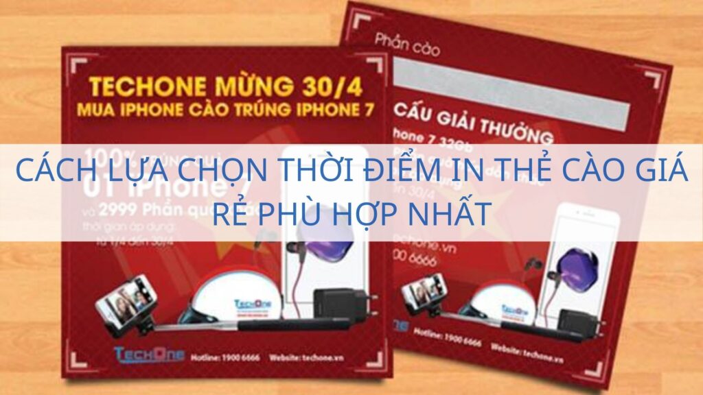 Cách lựa chọn thời điểm in thẻ cào giá rẻ phù hợp nhất