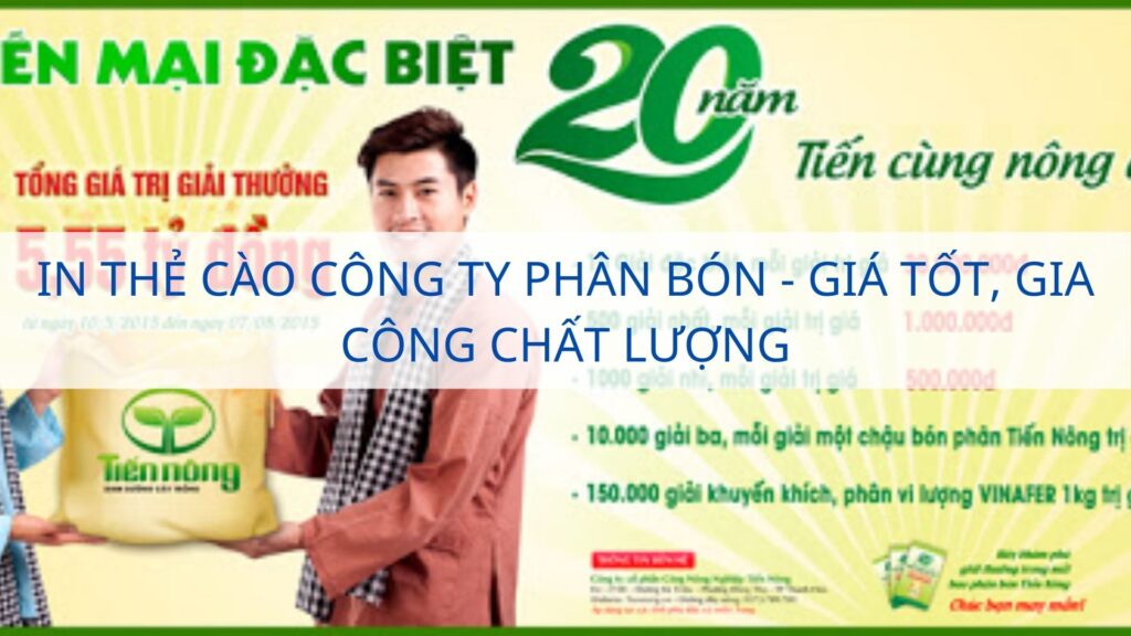 In thẻ cào công ty phân bón - Giá tốt, gia công chất lượng