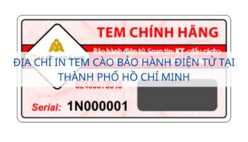 Địa chỉ in tem cào bảo hành điện tử tại Thành phố Hồ Chí Minh