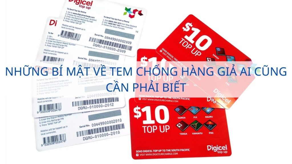 Những bí mật về tem chống hàng giả ai cũng cần phải biết