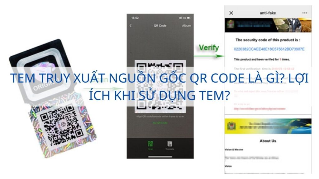 Tem truy xuất nguồn gốc QR Code là gì? Lợi ích khi sử dụng tem?